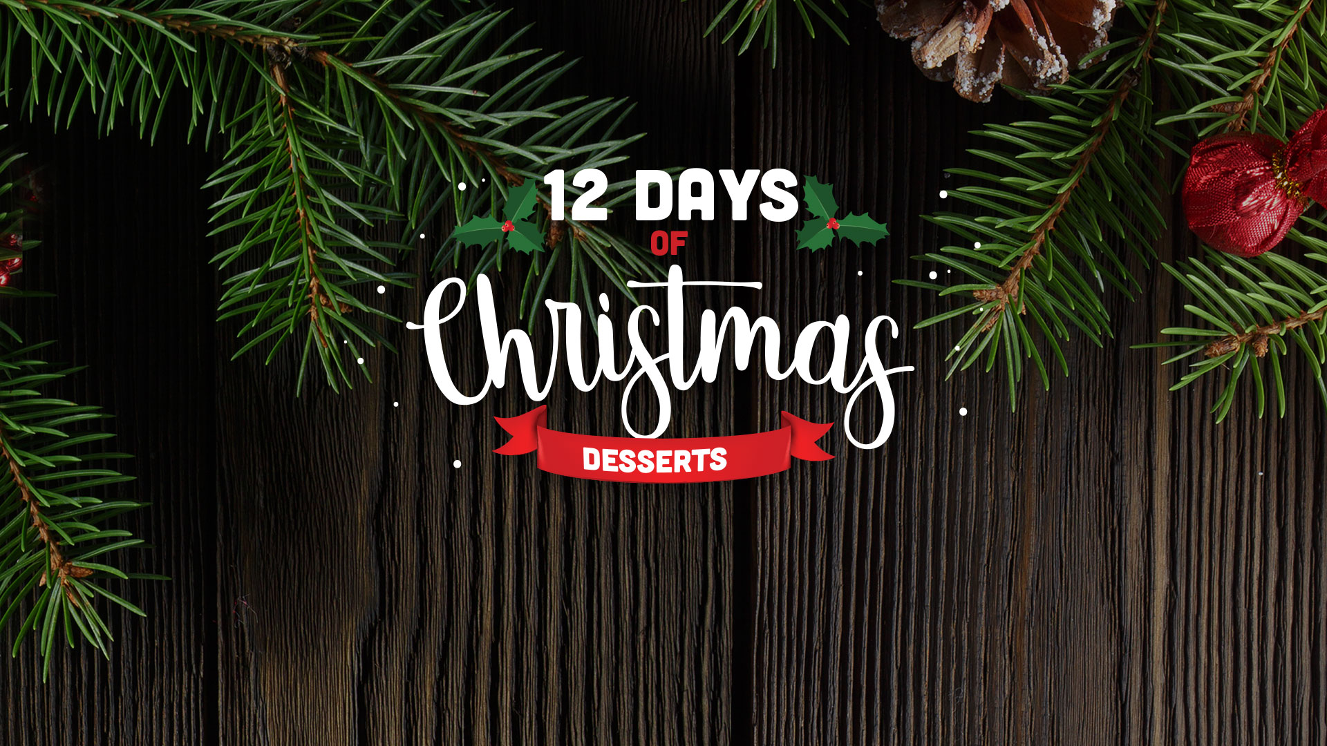 12 Days Of Christmas Desserts – Rader Foods